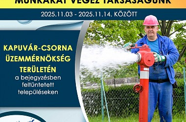 Hálózatkarbantartási munkák a Kapuvár-Csorna Üzemmérnökség területén